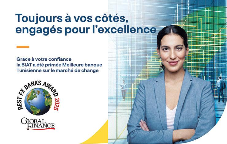La BIAT sacrée Meilleure Banque sur le marché de change en Tunisie en 2025 par Global Finance